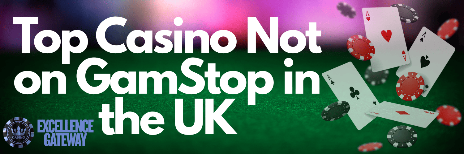 Casinos in the UK Not on Gamstop A Comprehensive Guide 636514407 Casinos in the UK Not on Gamstop A Comprehensive Guide 636514407